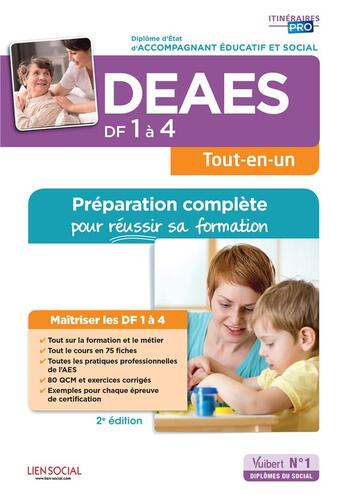 Couverture du livre « DEAES ; DF 1 à 4 ; préparation complète pour réussir sa formation ; tout-en-un (2e édition) » de Isabelle Sue-Sammut aux éditions Vuibert