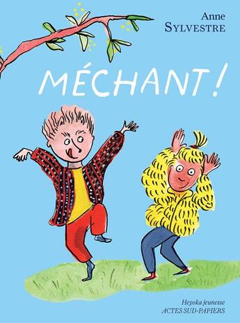 Couverture du livre « Méchant ! » de Anne Sylvestre aux éditions Actes Sud-papiers