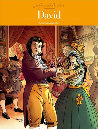 Couverture du livre « LES GRANDS PEINTRES : David ; portrait de Pierre Sériziat et Les Sabines » de Francois Dimberton aux éditions Glenat