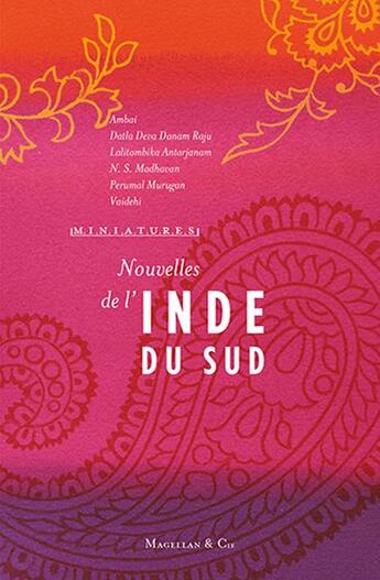 Couverture du livre « Nouvelles de l'Inde du sud » de Pierre Astier et Collectif aux éditions Magellan & Cie