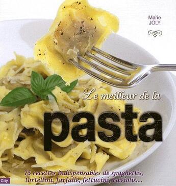 Couverture du livre « Le meilleur de la pasta » de Joly-M aux éditions City