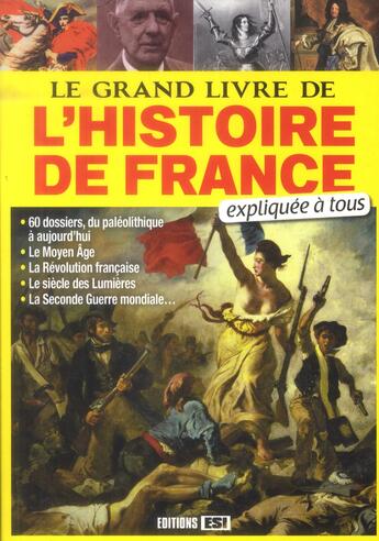 Couverture du livre « Le grand livre de l'histoire de France » de  aux éditions Editions Esi
