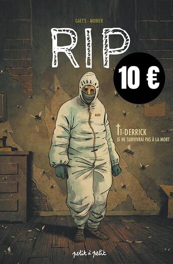 Couverture du livre « RIP Tome 1 : Derrick, je ne survivrai pas à la mort » de Gaet'S et Julien Monier aux éditions Petit A Petit