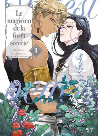 Couverture du livre « The Magician in a Secret Forest Tome 1 » de Tsutako Tsurusawa aux éditions Boy's Love