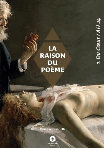 Couverture du livre « La Raison du Poème : Du Coeur - AH 2024 » de Collectif Revue Semestrielle aux éditions Ardavena