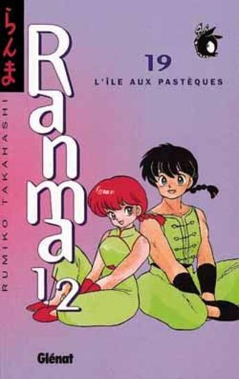 Couverture du livre « Ranma 1/2 Tome 19 : l'ile aux pastèques » de Rumiko Takahashi aux éditions Glenat