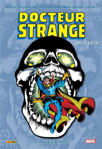 Couverture du livre « Docteur Strange : Intégrale vol.5 : 1974-1975 » de Gene Colan et Frank Brunner et Steve Englehart aux éditions Panini