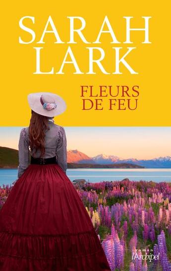 Couverture du livre « Fleurs de feu » de Sarah Lark aux éditions Archipel