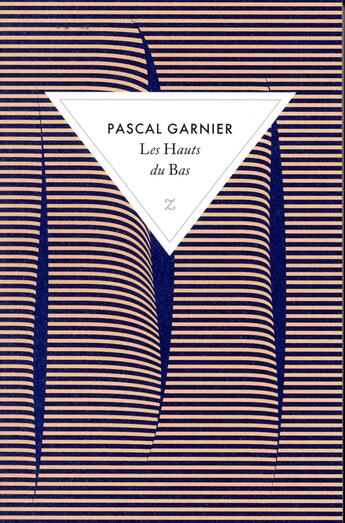 Couverture du livre « Les hauts du bas » de Pascal Garnier aux éditions Zulma