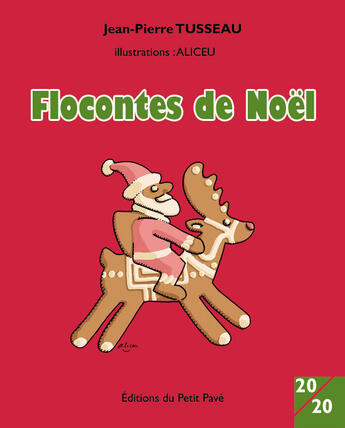 Couverture du livre « Flocontes de Noël » de Tusseau Jean Pierre et Aliceu aux éditions Petit Pave