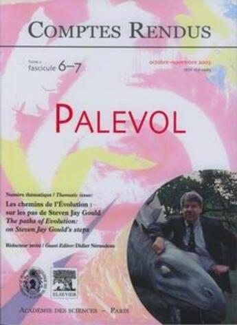 Couverture du livre « Comptes rendus academie des sciences, palevol, t.2, fascicule 6-7, oct-nov 2003 : les chemins de l'evo » de  aux éditions Elsevier