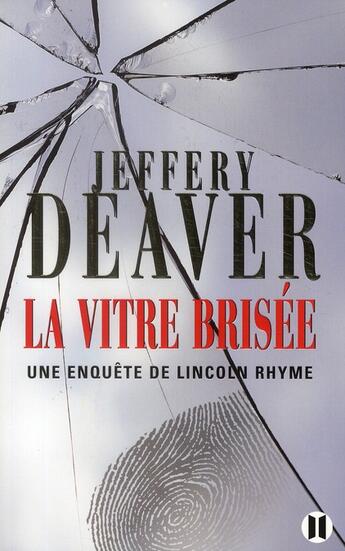 Couverture du livre « La vitre brisée » de Jeffery Deaver aux éditions Des Deux Terres