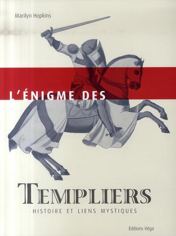 Couverture du livre « L'énigme des templiers » de Marilyn Hopkins aux éditions Vega