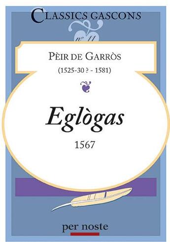 Couverture du livre « Eglogas » de Garros Peir De aux éditions Per Noste