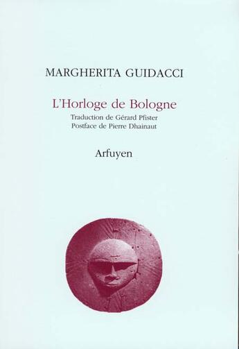 Couverture du livre « Horloge de bologne (l) » de Guidacci Margh. aux éditions Arfuyen