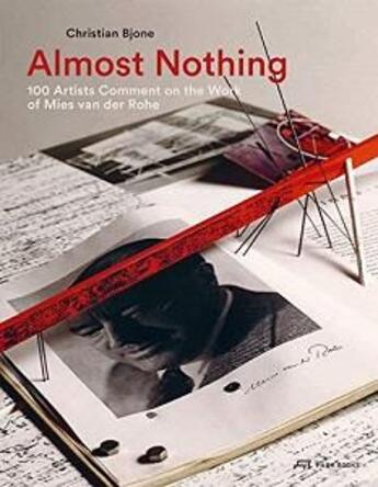 Couverture du livre « Almost nothing ; 100 artists comment on the work of Mies van der Rohe » de Christian Bjone aux éditions Park Books