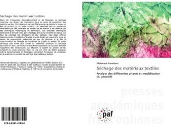 Couverture du livre « Sechage des materiaux textiles - analyse des differentes phases et modelisation du procede » de Hamdaoui Mohamed aux éditions Presses Academiques Francophones