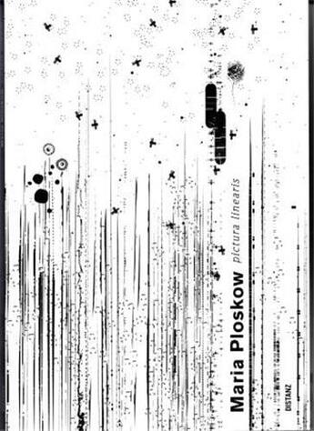 Couverture du livre « Maria ploskow pictura linearis » de Ploskow aux éditions Distanz