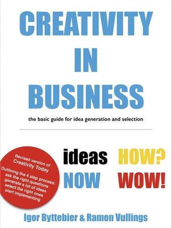 Couverture du livre « Creativity in business » de Byttebier Igor aux éditions Bis Publishers