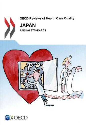 Couverture du livre « Japan raising standards , OECD reviews of health care quality » de Ocde aux éditions Ocde