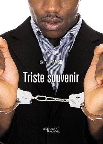 Couverture du livre « Triste souvenir » de Banao Nambo aux éditions Baudelaire