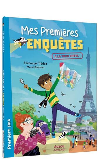 Couverture du livre « À la tour Eiffel ! » de Emmanuel Tredez et Maud Riemann aux éditions Auzou