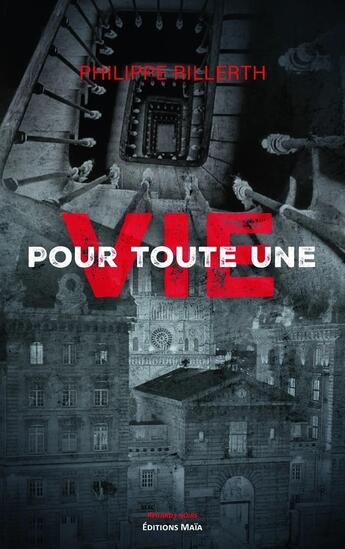 Couverture du livre « Pour toute une vie » de Philippe Rillerth aux éditions Editions Maia