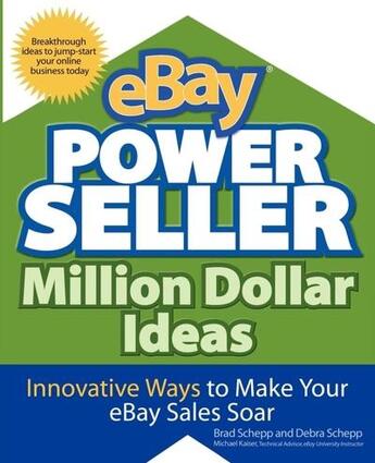 Couverture du livre « Ebay powerseller million dollar ideas » de Schepp Brad aux éditions Mcgraw-hill Education