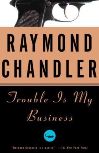 Couverture du livre « Trouble Is My Business » de Raymond Chandler aux éditions Adult Pbs