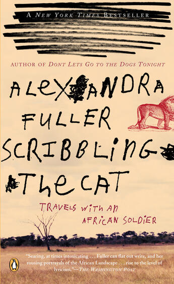 Couverture du livre « Scribbling the Cat » de Alexandra Fuller aux éditions Penguin Group Us