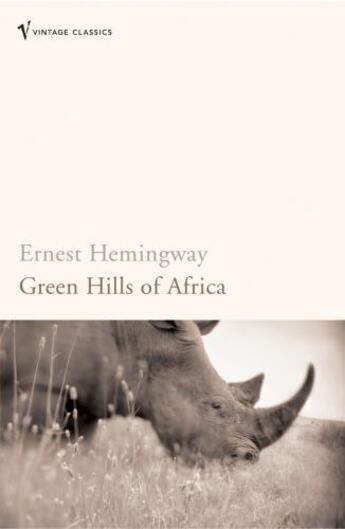 Couverture du livre « Green hill of Africa » de Ernest Hemingway aux éditions Random House Digital