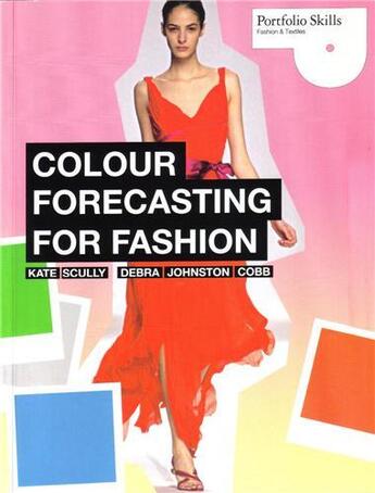 Couverture du livre « Colour forecasting for fashion » de Kate Scully aux éditions Laurence King