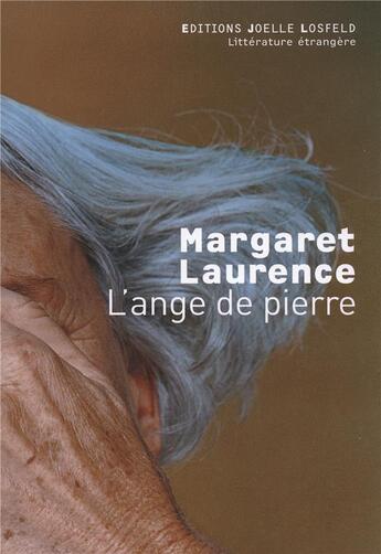 Couverture du livre « L'ange de pierre » de Margaret Laurence aux éditions Joelle Losfeld