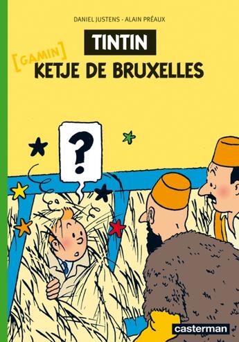 Couverture du livre « Tintin, ketje de Bruxelles » de Herge aux éditions Casterman
