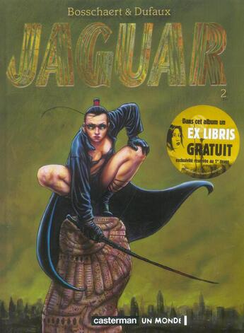 Couverture du livre « Jaguar t2 » de Bosschaert/Dufaux aux éditions Casterman