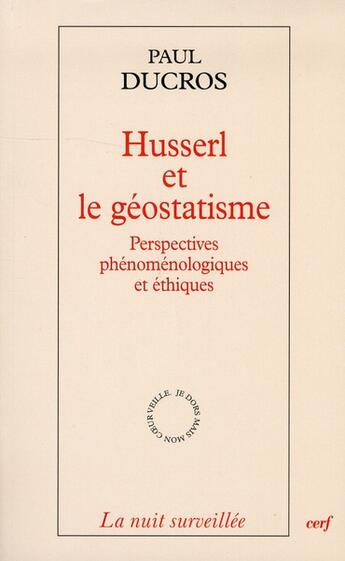 Couverture du livre « Husserl et le geostatisme » de Paul Ducros aux éditions Cerf