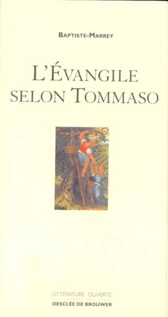 Couverture du livre « L'Evangile selon Tommaso » de Baptiste Marrey aux éditions Desclee De Brouwer