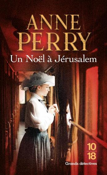 Couverture du livre « Un Noël à Jérusalem » de Anne Perry aux éditions 10/18