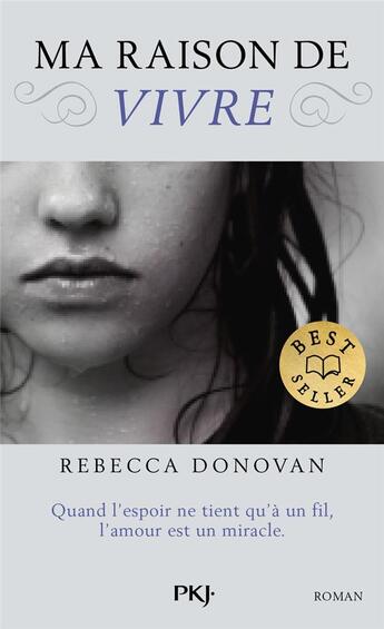 Couverture du livre « Ma raison de vivre Tome 1 » de Rebecca Donovan aux éditions Pocket Jeunesse