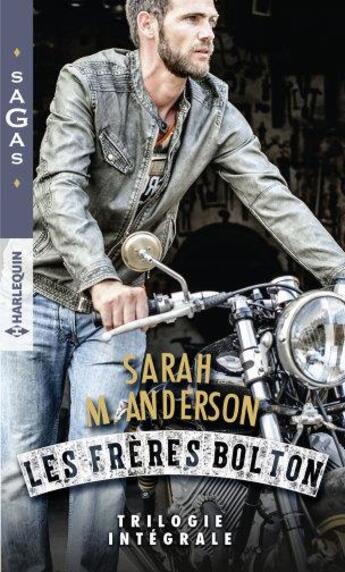 Couverture du livre « Les frères Bolton ; trilogie intégrale » de Sarah M. Anderson aux éditions Harlequin