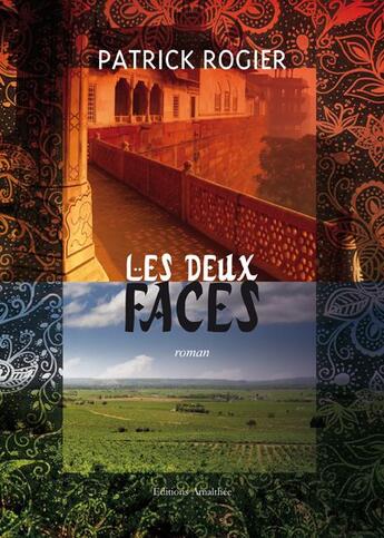 Couverture du livre « Les deux faces » de Patrick Rogier aux éditions Amalthee