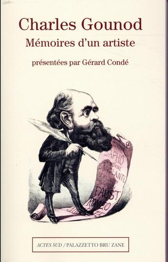 Couverture du livre « Charles Gounod : Mémoires d'un artiste » de Charles Gounod aux éditions Actes Sud