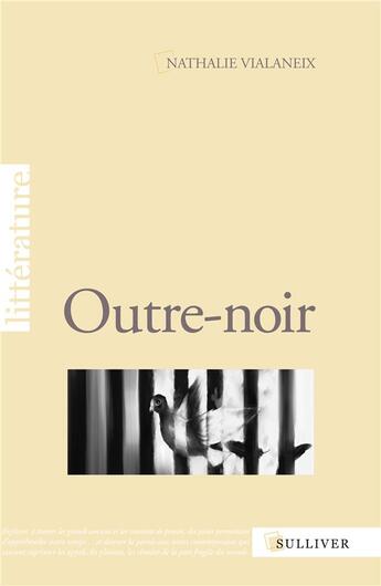 Couverture du livre « Outre-noir » de Nathalie Vialaneix aux éditions Sulliver