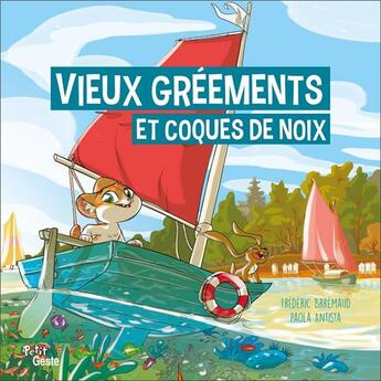 Couverture du livre « Vieux gréements et coques de noix » de Paola Antista et Frederic Bremaud aux éditions Geste