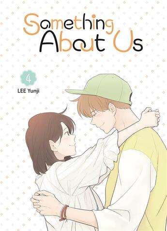 Couverture du livre « Something about us Tome 4 » de Yunji Lee aux éditions Kbooks