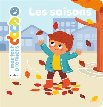 Couverture du livre « Les saisons » de Camille Laurans et Isabelle Jacque aux éditions Milan