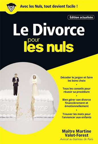 Couverture du livre « Le divorce pour les nuls (édition 2017) » de Valot-Forest Martine aux éditions First