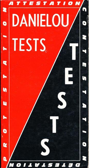 Couverture du livre « Tests ; attestation ; contestation ; détestation ; protestation » de Jean Danielou aux éditions Beauchesne