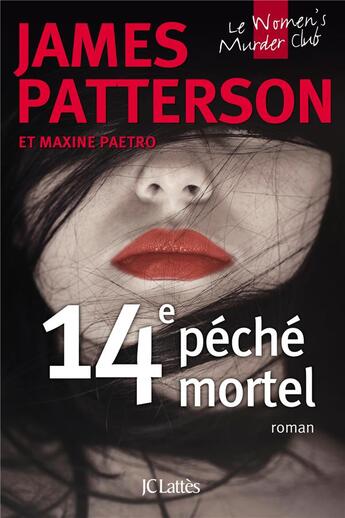 Couverture du livre « Women's murder club Tome 14 : 14e péché mortel » de James Patterson et Maxime Paetro aux éditions Lattes