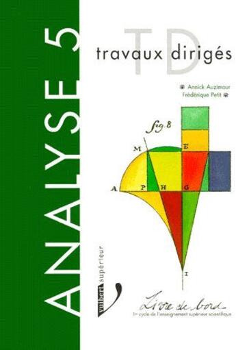 Couverture du livre « Analyse t.5 ; travaux dirigés » de Annick Auzimour aux éditions Vuibert